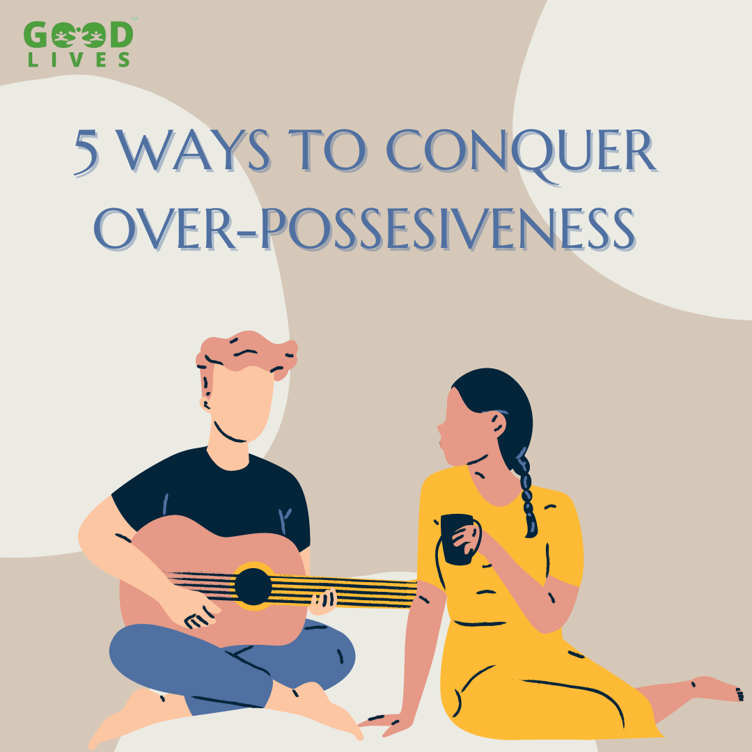 Over Possessiveness